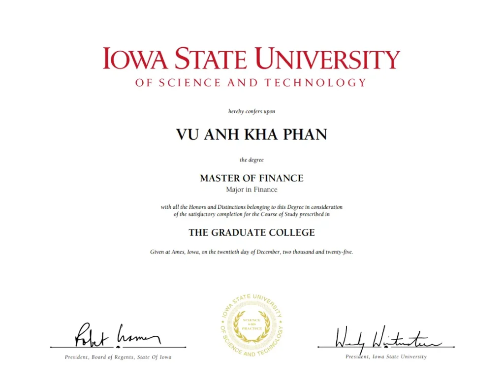 kennedy kha phan-fiduciary financial advisor-Master of Finance – Iowa State University Master of Finance degree from Iowa State University awarded to Vu Anh Kha Phan